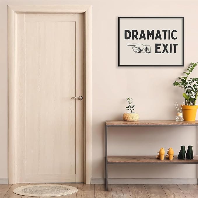 Black and White Dramatic Exit Wall Art Funny Quote Poster 16x24 inch Black Framed Trendy FunMinimalist Typography Canvas Prints For Home Office and Hallway Wall Decor