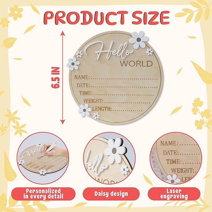 Baby Announcement Sign 6.5 Inch Wooden Hello World Newborn Welcome Sign Birth Name Plaques for Photo Props Shower Hospital Nursery (Daisy)