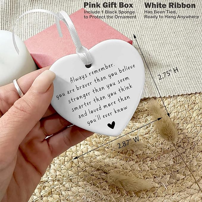 Ceramic Heart Shaped Christmas Ornament-Inspirational Quotes Gift-Positive Motivational Encouragement Affirmation Reminder Decor-Always Remember You are Braver Than You Believe-Inspirational Keepsake
