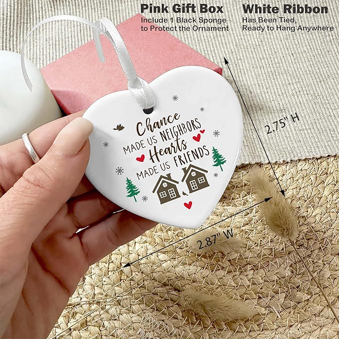 Heart Shaped Ornament-Funny Neighbor Gift for Friends Bestie Birthday Christmas Neighborhood Women Friendship Tree Decoration Keepsake with Gift Box