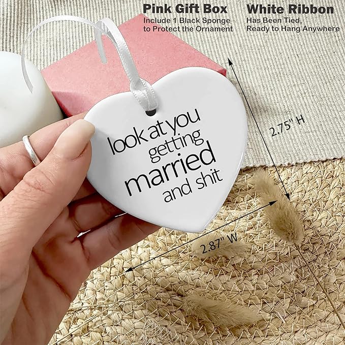 Heart Shaped Christmas Ornament-Engagement Gift for Bride to Be-Newly Engaged Wedding Keepsake-Look at You Getting Married Bridal Shower Bachelorette Party Present for Women