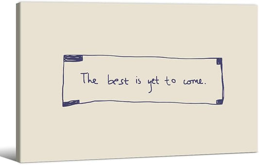 The Best Is Yet To Come Wall Art Blue and White Inspirational Affirmations Quotes Poster 24x36 inch Framed Funky Minimalist Horizontal Canvas Prints for Living Room Dorm Wall Decor
