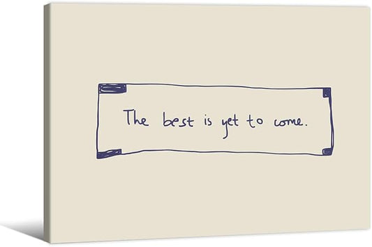 The Best Is Yet To Come Wall Art Blue and White Inspirational Affirmations Quotes Poster 08x10 inch Framed Funky Minimalist Horizontal Canvas Prints for Living Room Dorm Wall Decor