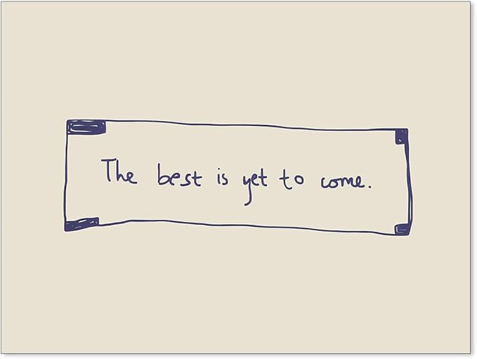 Cute Minimalist Blue Quotes Wall Art Funky Motivational Poster Positive Inspiring Daily Reminder Canvas Prints The Best Is Yet To Come Wall Decor for Bedroom Dorm 12x16 inch Unframed