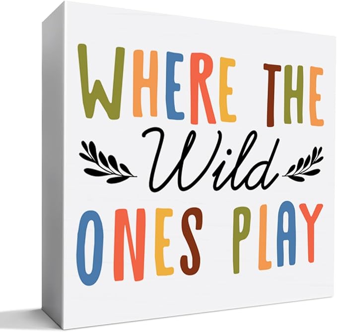 Playroom Desk Decor Wooden Sign, Nursery Decoration for Playroom Toy Room Toddler Kid's Bedroom, Nursery Gift for Baby Boy Girl Newborn Kids, Where The Wild Ones Play