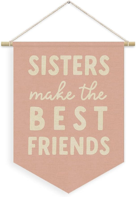 Girls Room Decor, Sisters Make the Best Friends Linen Canvas Banner, Pink Preppy Girly Wall Hanging Pennant Flag Banner for Girls Nursery Kids Toddler Room Bedroom Dorm Decor, 15x11in