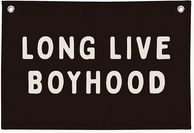 Long Live Boyhood Banner, Boy Nursery Decor, Canvas Banner Wall Hanging Banner Flag Decor for Nursery Playroom Toddler Room, Boys Kids Room Decor (Black)