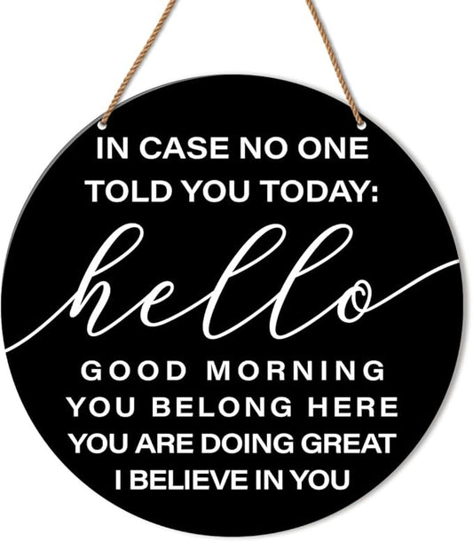 HSNBT High Middle School Wall Sign - Inspirational Classroom Decor, Motivational Teacher Hanging Decoration - 'In Case No One Told You Today'
