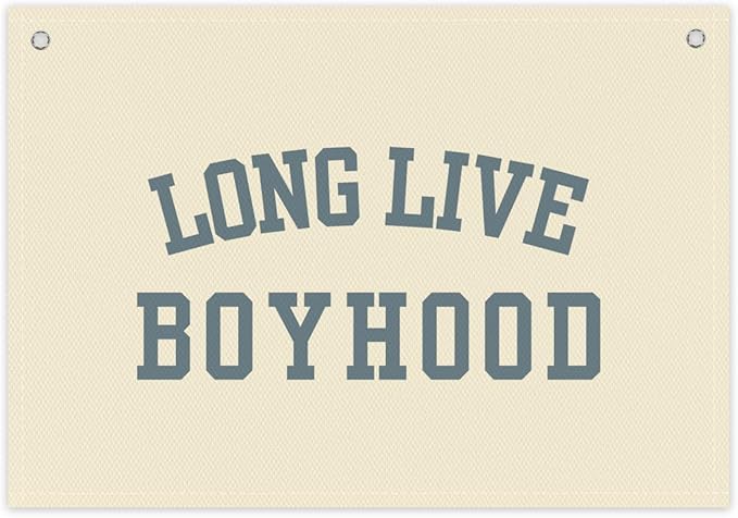 Long Live Boyhood Boys Room Decor - Linen Nursery Banner for Toddler Room Decoration, Farmhouse Kids Wall Hanging, Canvas Banner Flag for Baby Shower, Birthday Gift - A12