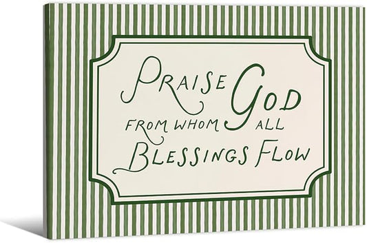 Christian Bible Verse Scripture Poster Praise God From Whom All Blessings Flow Wall Art 08x10 inch Framed Green Striped Religious Canvas Prints for Church Home Prayer Room Wall Decor