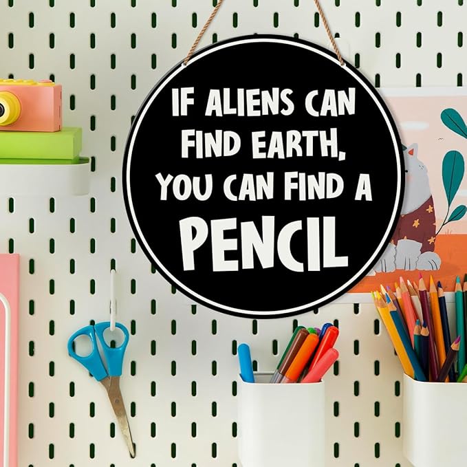 HSNBT Funny High Middle School Classroom Wall Sign Math English Classroom Wall Decor Teacher Hanging Sign Decoration, If Aliens Can Find Earth You Can Find a Pencil
