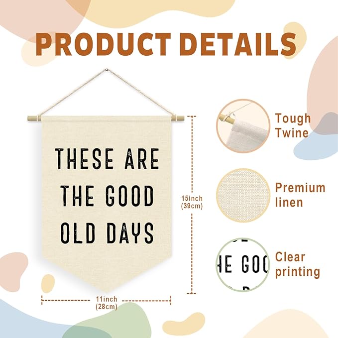 These Are The Good Old Days Wall Hanging Pennant Flag Banner, Banners for Room, Inspirational Positive Vintage Flag Decor for Home Kids Boys Room