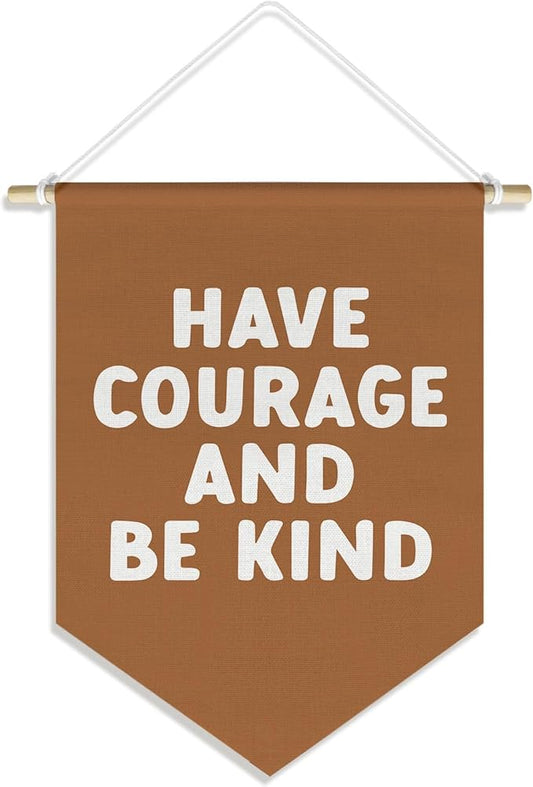 Be Kind Kids Room Nursery Classroom Toddler Room Playroom Decor, Motivational Kindness Wall Art Decor Hanger, Have Courage and Be Kind Banner Pennant Canvas, 15x11in