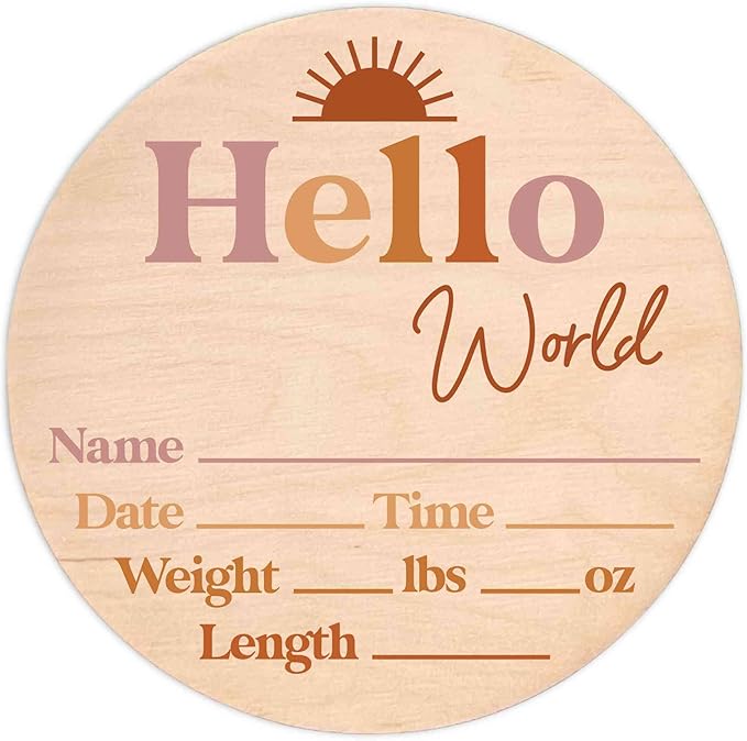 Hello World Newborn Sign - Baby Name Birth Announcement Plaque for Hospital - Photo Prop - Nursery Decor - Shower Gift