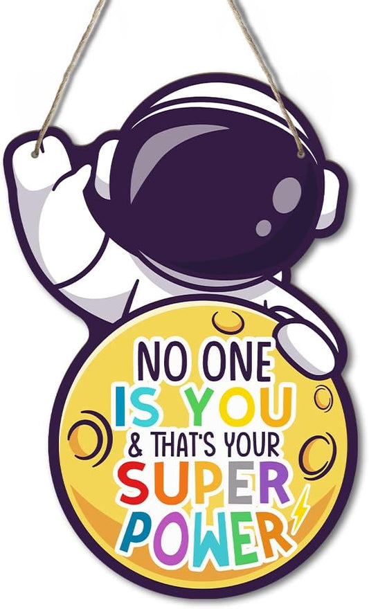 Space Decor for Boys Room Space Themed Bedroom Decor Space Astronaut Door Sign Inspirational Quote No One is You and That is Your Super Power Hanging Decor for Boys Room Nursery Playroom Wall Decor