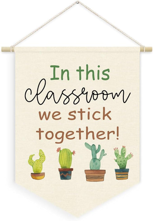 Plant Classroom Decor, in This Classroom We Stick Together Linen Canvas Banner, Teacher Must Haves, Positive Affirmations Wall Hanging Pennant Flag Banner for Preschool Homeschool Decor, 15x11in