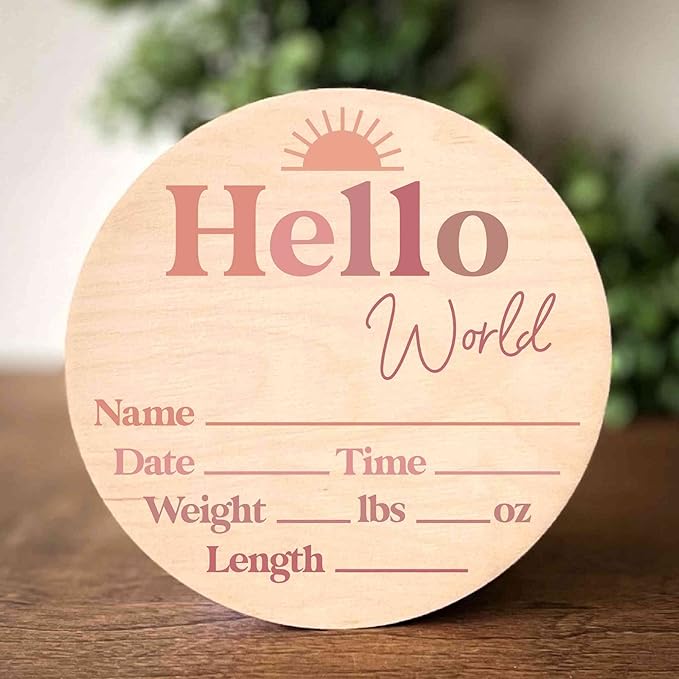 Hello World Newborn Sign - Baby Name Birth Announcement Plaque for Hospital - Photo Prop - Nursery Decor - Shower Gift