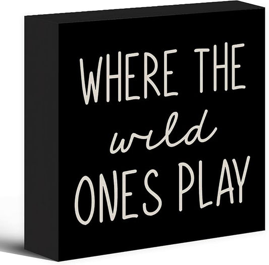 Where The Wild Ones Play Black Wood Box Sign Desk Decor 5X5, Nursery Kids Room Wooden Block Sign Decorations for Playroom Toddler Boys Girls Room Wall Tabletop Shelf Decor