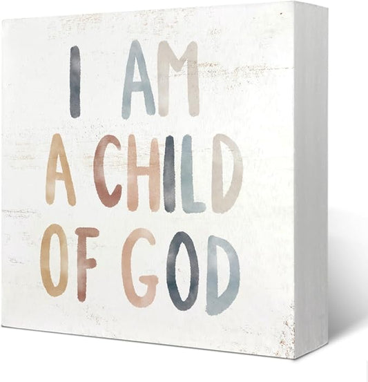 Boho Neutral Baby Girl Boy Nursery Decor - I am a Child of God Christian Wood Box Sign Desk Decor, Toddler Boy Girl Room Decor, Christian Desk Decor, Bible Verse Decor, 5x5
