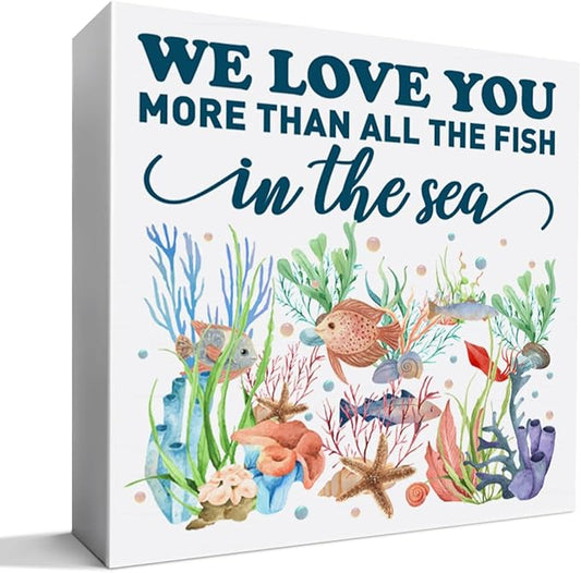Nursery Desk Decor Wooden Sign, Nursery Decoration for Playroom Toy Room Kid's Bedroom, Nursery Gift for Baby Boy Girl Newborn Kids, We Love You More Than All The Fish in The Sea