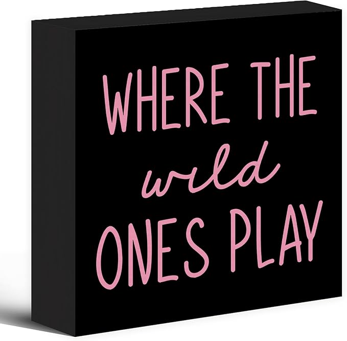 Where The Wild Ones Play Black Pink Wood Box Sign Desk Decor 5X5, Nursery Kids Room Wooden Block Sign Decorations for Playroom Toddler Room Wall Tabletop Shelf Decor