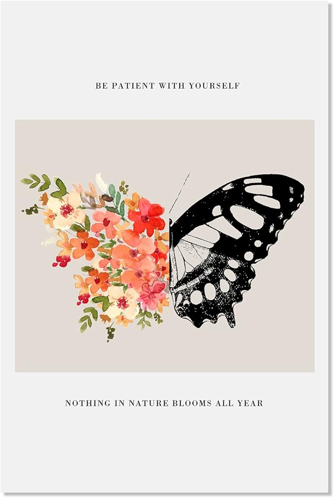 Be Patient with Yourself Art Butterfly Flower Picture Mental Health Wall Art Watercolor Flower Poster Positive Affirmations Pictures Black Butterfly Painting for Living Room Bedroom 16x24in Frameless