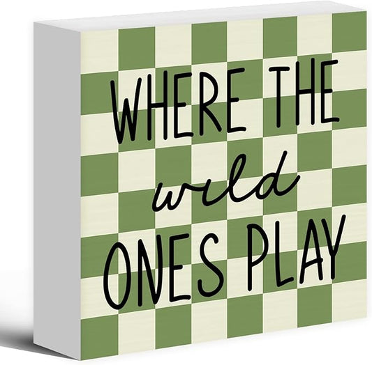 Where The Wild Ones Play Wood Box Sign Desk Decor 5X5, Nursery Kids Room Wooden Block Sign Decorations for Playroom Toddler Boys Girls Room Wall Tabletop Shelf Decor