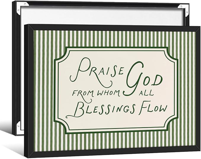 Christian Bible Verse Scripture Poster Praise God From Whom All Blessings Flow Wall Art 08x10 inch Black Framed Green Striped Religious Canvas Prints for Church Home Prayer Room Wall Decor