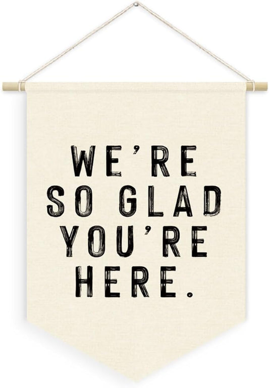 Welcome Sign We're So Glad You're Here Linen Canvas Banner, Teacher Must Haves, Positive Affirmations Wall Hanging Pennant Flag Banner for Classroom Preschool Decor, Welcome Gifts, 15x11in