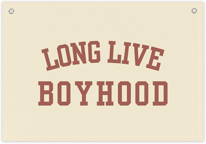 Long Live Boyhood Boys Room Decor - Linen Nursery Banner for Toddler Room Decoration, Farmhouse Kids Wall Hanging, Canvas Banner Flag for Baby Shower, Birthday Gift - A14