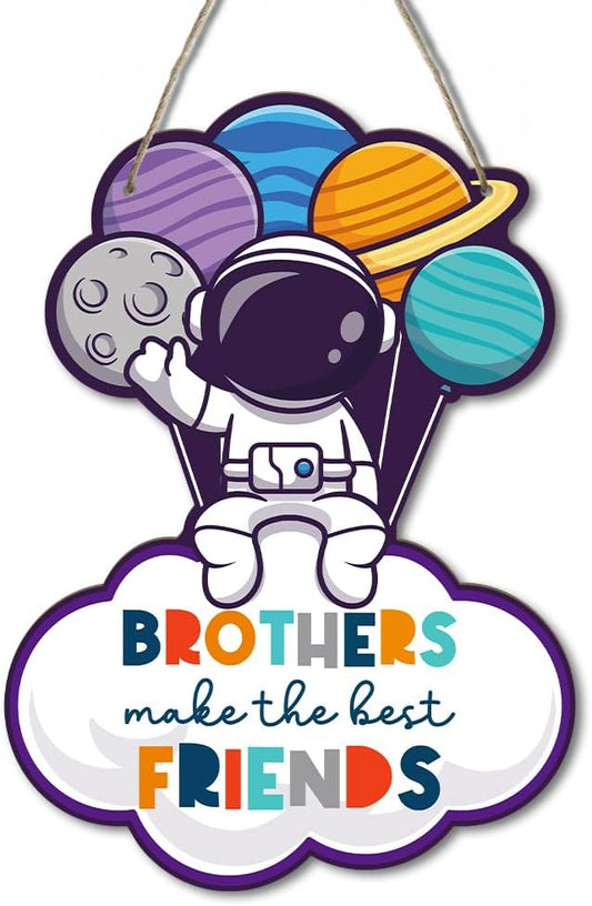 Space Decor for Boys Room Space Themed Bedroom Signs Spacing Astronaut Door Sign Inspirational Quote Brothers Make the Best Friends Hanging Decoration for Boys Room Nursery Playroom Wall Decor