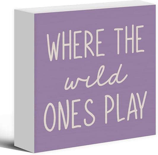 Where The Wild Ones Play Purple Wood Box Sign Desk Decor 5X5, Nursery Kids Room Wooden Block Sign Decorations for Playroom Toddler Boys Girls Room Wall Tabletop Shelf Decor