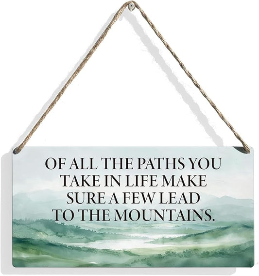 Inspirational Quote Mountain Wood Wall Decor of All the Paths You Take in Life Wall Cabin Decor for Home Office Bedroom 12 × 6 Inch