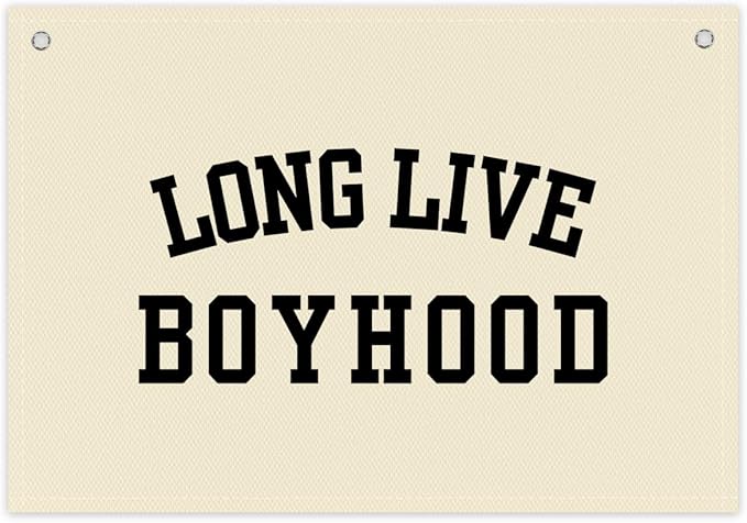 Long Live Boyhood Boys Room Decor - Linen Nursery Banner for Toddler Room Decoration, Farmhouse Kids Wall Hanging, Canvas Banner Flag for Baby Shower, Birthday Gift - A15
