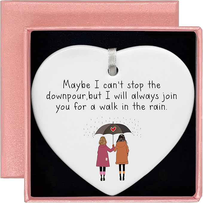 Heart Shaped Christmas Ornament-Walk with You in The Rain-Friendship Encouragement Sympathy Gift for Soul Sister Best Friend Support Appreciation Ceramic Keepsake Decor
