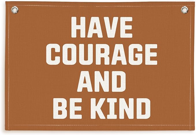 Lacama Boy Nursery Decor, Boys Room Playroom Decor, Have Courage and Be Kind Linen Banner Wall Hanging Banner Flag Decor for Nursery Toddler Room, Boys Kids Rooms Decor 20x30 Inch