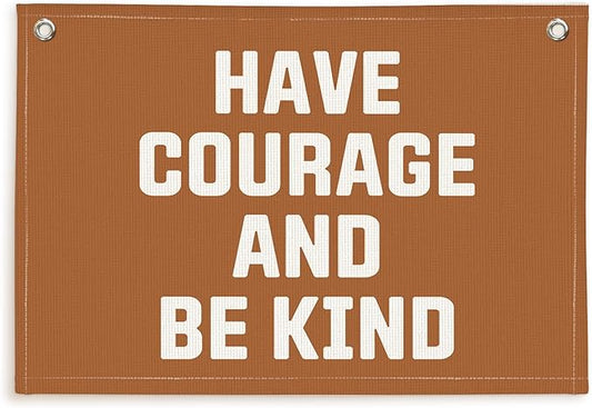 Lacama Boy Nursery Decor, Boys Room Playroom Decor, Have Courage and Be Kind Linen Banner Wall Hanging Banner Flag Decor for Nursery Toddler Room, Boys Kids Rooms Decor 20x30 Inch