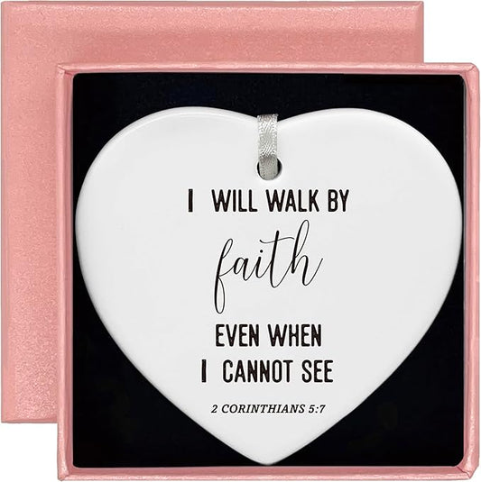 Heart Shaped Christmas Ornament-Christian Scripture Bible Verse Keepsake-I Will Walk by Faith Even When I Cannot See-Inspirational Affirmation Gift for Women