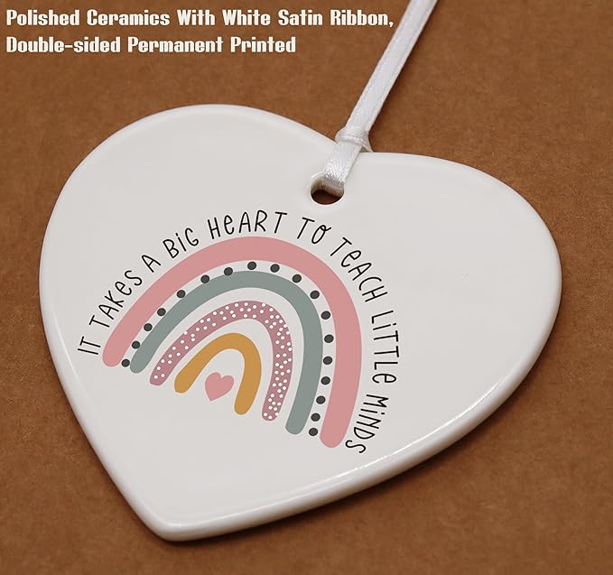 Heart Shaped Christmas Ornament-Rainbow Teacher Appreciation Week Gift-Thank You Birthday Thanksgiving Present for Educator Instructor Mentor It Takes A Big Heart to Teach Ceramic Keepsake