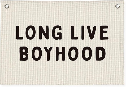 Long Live Boyhood Banner, Boy Nursery Decor, Linen Banner Wall Hanging Flag Decor for Nursery Playroom Toddler Boys Kids Room