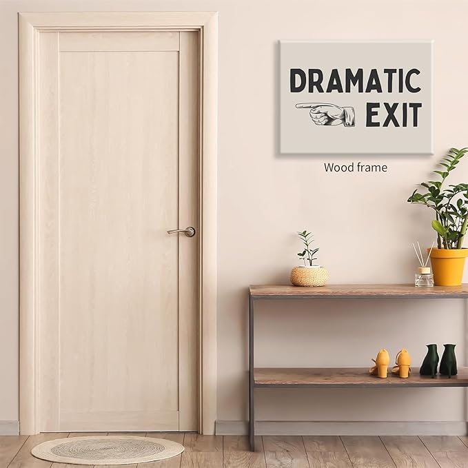 Black and White Dramatic Exit Wall Art Funny Quote Poster 24x36 inch Framed Trendy FunMinimalist Typography Canvas Prints For Home Office and Hallway Wall Decor