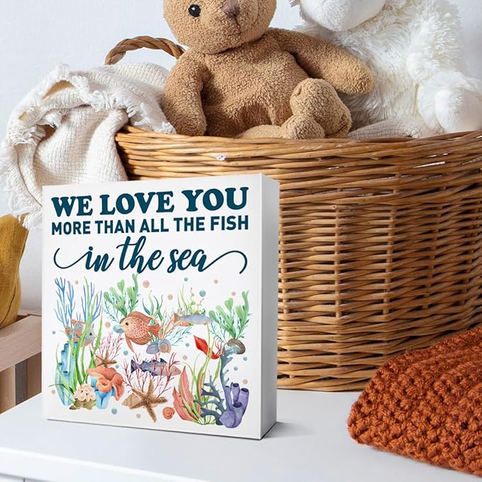 Nursery Desk Decor Wooden Sign, Nursery Decoration for Playroom Toy Room Kid's Bedroom, Nursery Gift for Baby Boy Girl Newborn Kids, We Love You More Than All The Fish in The Sea