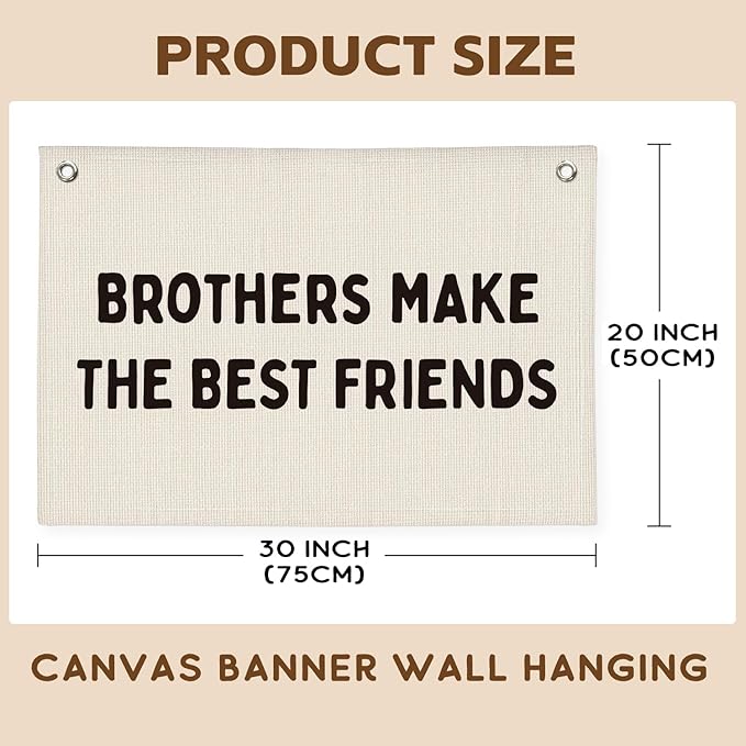 Brothers Make The Best Friends Banner, Boys Room Decor, Linen Canvas Banner Wall Hanging Flag Decor for Toddler Boy Kids Room Nursery Bedroom Playroom 20x30