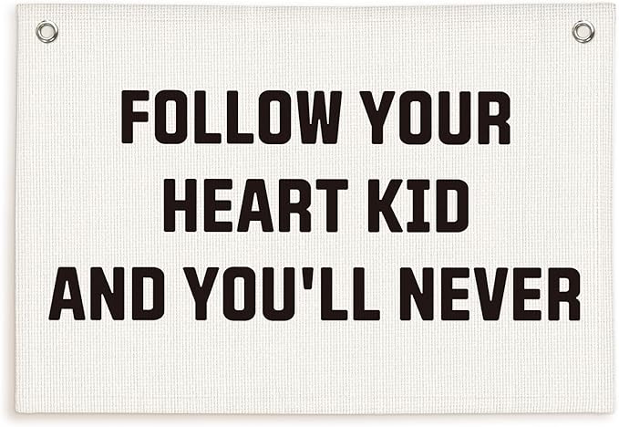 Lacama Follow Your Heart Kid And You'll Never Banner Kids Room Inspirational Mental Heath Pennant Banner Wall Hanging Decor for Girl Boy, 30x20 Inch