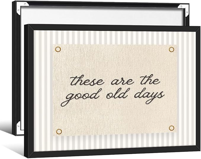 These Are the Good Old Days Wall Art Inspirational Quotes Poster 12x16 inch Black Framed Modern Minimalist Positive Affirmations Canvas Prints for Office Bedroom Wall Decor