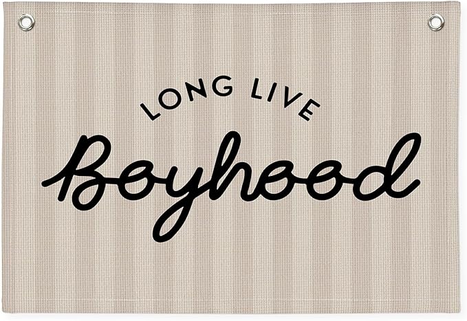 Long Live Boyhood Banner, Boy Nursery Decor, Canvas Banner Wall Hanging Flag Decor for Nursery Playroom Toddler Room, Boys Kids Room