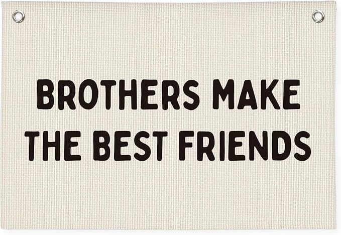 Brothers Make The Best Friends Banner, Boys Room Decor, Linen Canvas Banner Wall Hanging Flag Decor for Toddler Boy Kids Room Nursery Bedroom Playroom 20x30