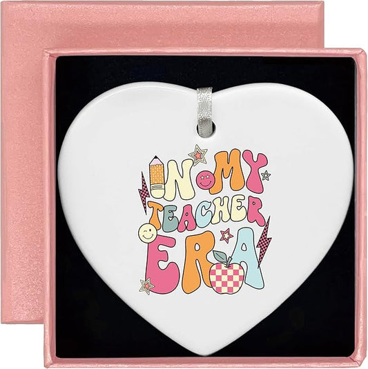 Heart Shaped Christmas Ornament-Teacher Appreciation Week Gift-Thanksgiving Best Educator Funny New Teacher Present-in My Teacher Era Ceramic Keepsake Decor