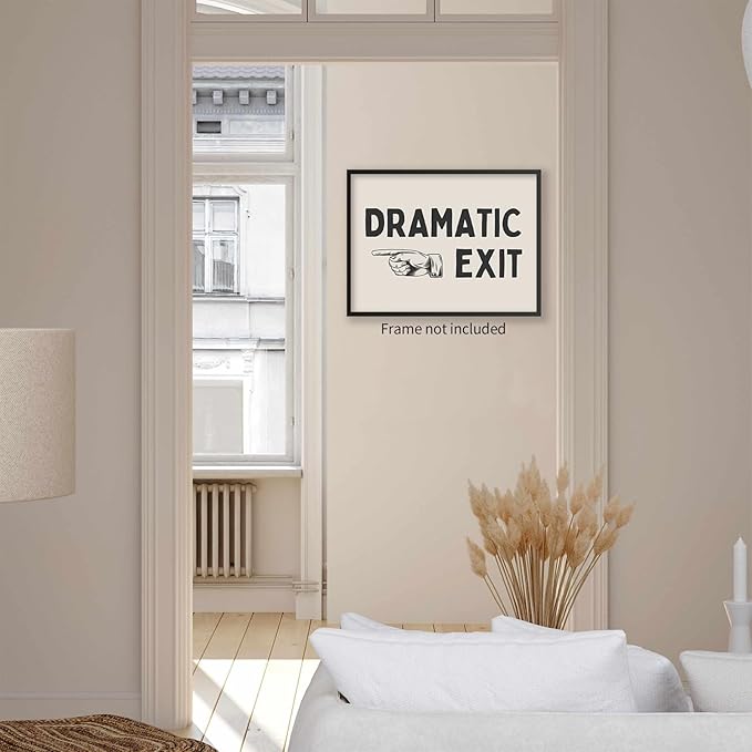 YYS Black and White Dramatic Exit Wall Art Funny Quote Poster Trendy FunMinimalist Typography Canvas Prints For Home Office and Hallway Wall Decor 24x36 inch Unframed