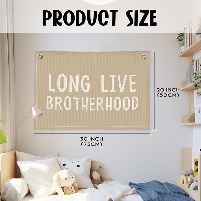 Brotherhood Nursery Decor - Long Live Brotherhood Stonewashed Linen Banner for Baby Boy Shower Gift, Toddler Room & Boys Adventure Bedroom - Brother Bond Wall Art 20x30 Inch